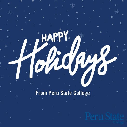 Happy Holidays to our Peru State College family! Wishing you joy, relaxation, and special moments with loved ones this season.