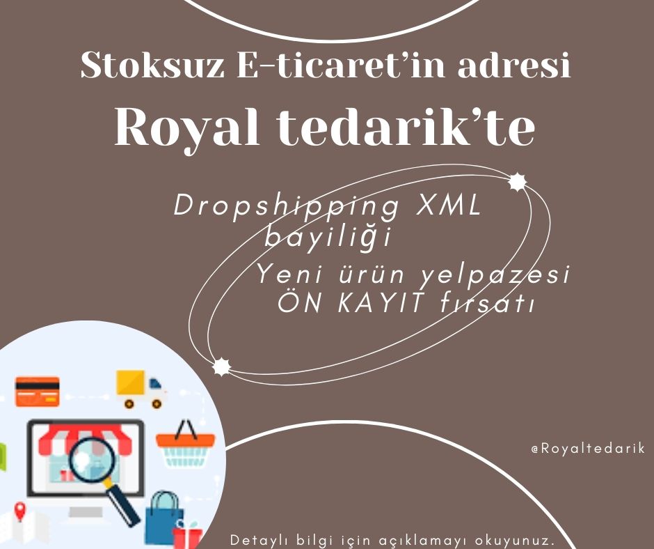 Tüm Entegrasyon yazılımları ile uyumlu Dropshipping Xml Bayiliği Ön başvurusu için Acele edin!
AYRINTILI BİLGİ İÇİN : 
royaltedarik.com/yeni-urun-port…
#dropshipping #stoksuzsatış #xmlbayilik