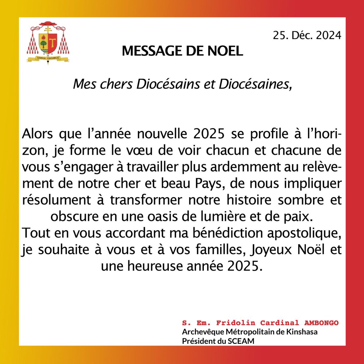 Cardinal Fridolin Ambongo Besungu (@tatacardinal) on Twitter photo #Message de #Noël#/25.12.2024 #Message de #Noël#/25.12.2024