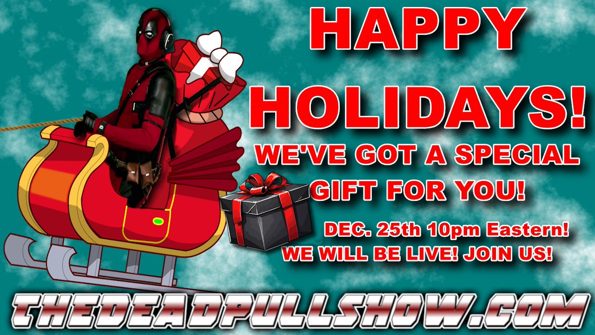 thedeadpullshow's tweet image. YOU HAVE ONE MORE PRESENT TO OPEN TONIGHT...    IT&apos;S ME!  See you live tonight at 10PM Eastern!  twitch.tv/thedeadpullshow #Deadpool #DeadpoolAndWolverine #deadpoolnsfw