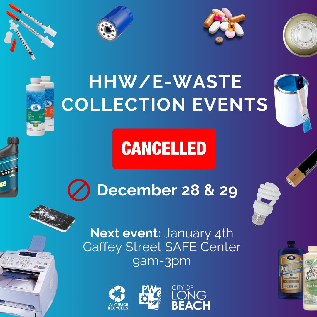 ❌ CANCELLED HHW/E-Waste Events: December 28 &amp; 29. Both the EDCO Signal Hill drop-off center and the San Pedro Gaffey SAFE Centers will be closed the last week of December.