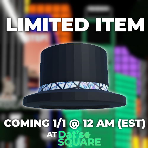 DatsSquareRBLX's tweet photo. We are releasing our very own UGC Limited item to start 2025 off!
dont miss out, get it @ Dat's Square
https://t.co/SU6l32uyy6
or
https://t.co/AJ5oQ8Zf31 https://t.co/VPQkqaDqSC