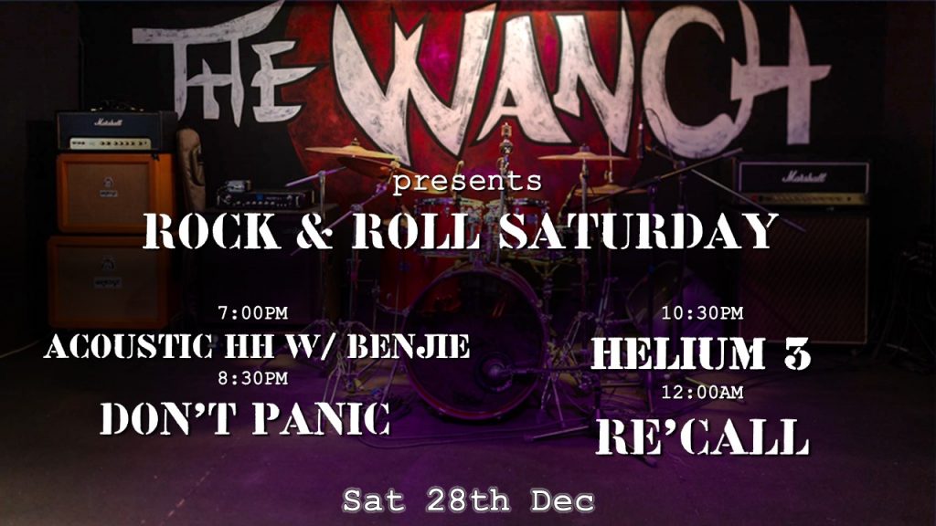 Sat Dec 28, 19:00: 7pm Acoustic Happy Hour Featuring Benjie 8:30pm Don’t Panic 10:30pm Helium 3 12am RE’CALL: Ready for a Rock &amp; Roll Saturday? If so The Wanch is the place to be. Starting at 7pm with Acoustic Happy Hour… dlvr.it/TH0hLL #HK #HKLiveMusic #HKnightlife
