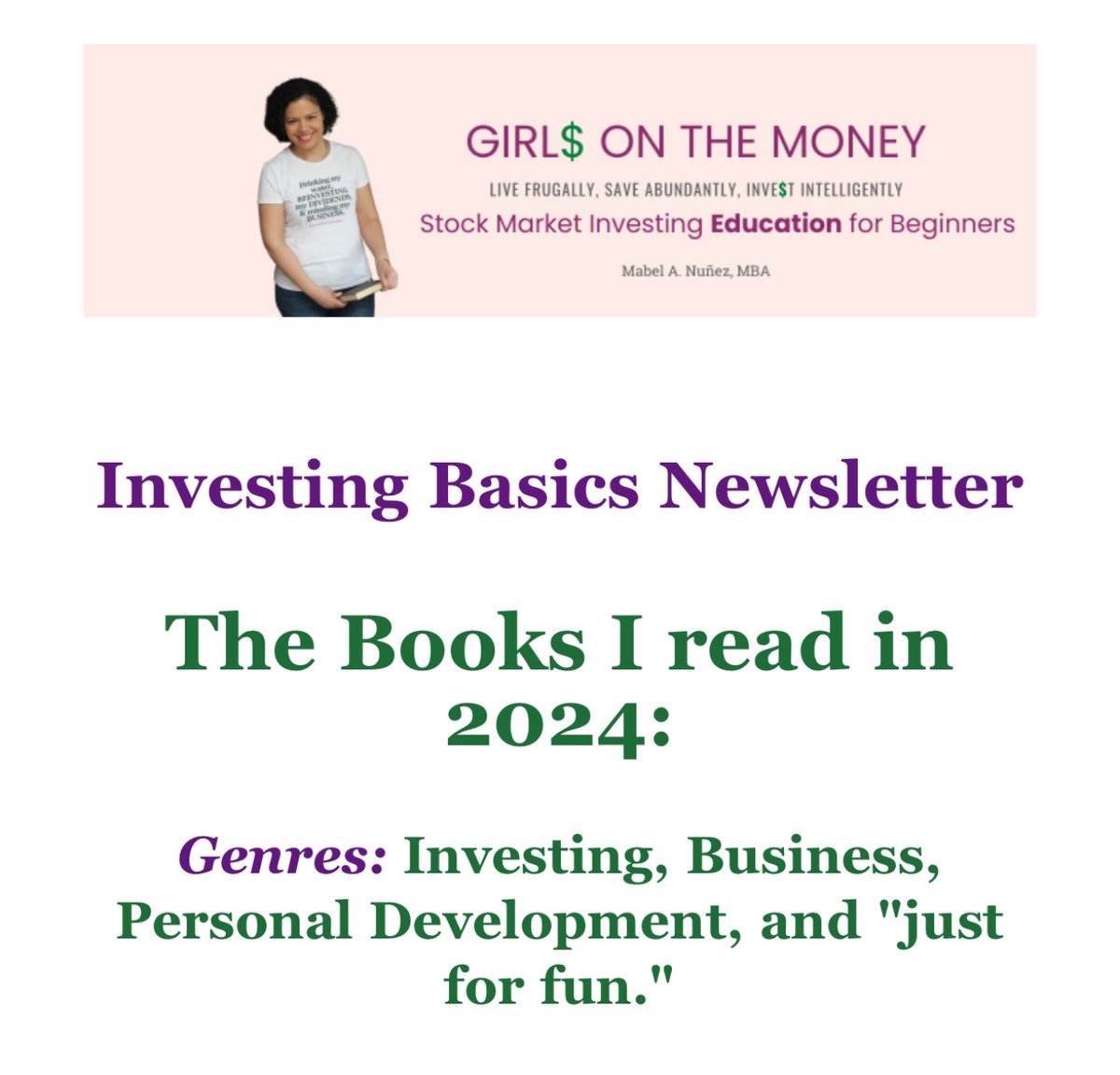 In case you missed it— a new edition of our Investing Basics newsletter was sent earlier today. I shared a list of ALL the books I read in 2024, including links and a mini-review. 

Love books? You'll love this! Subscribe here: mailchi.mp/girlsonthemone…