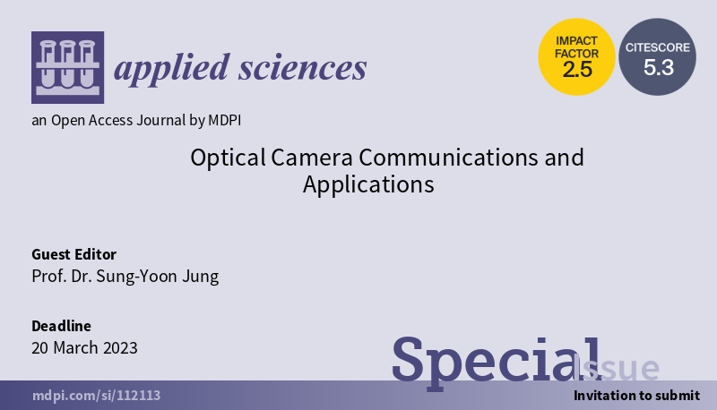 Applsci's tweet image. 📢 Read our #SpecialIssue with High publication number
#OpticalCamera Communications and Applications
🔗mdpi.com/journal/applsc…
👨‍🔬 Guest Editor: Prof. Dr. Sungyoon Jung