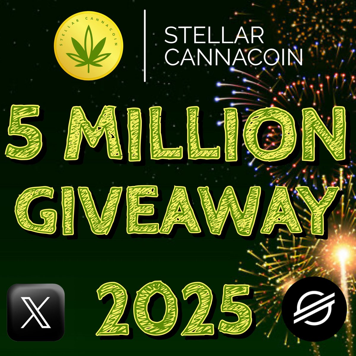 🚨 5 MILLION New Year’s $CANNA GIVEAWAY! 🎆🎉

We’re giving away 10 prizes of 500k $CANNA (worth $30 each) right here on X! 💰

How to enter:
1️⃣ Follow us
2️⃣ Like this post
3️⃣ Retweet it
4️⃣ Comment your Stellar address

🗓️ Deadline: Dec 31st

🎉 Ring in the New Year with BIG