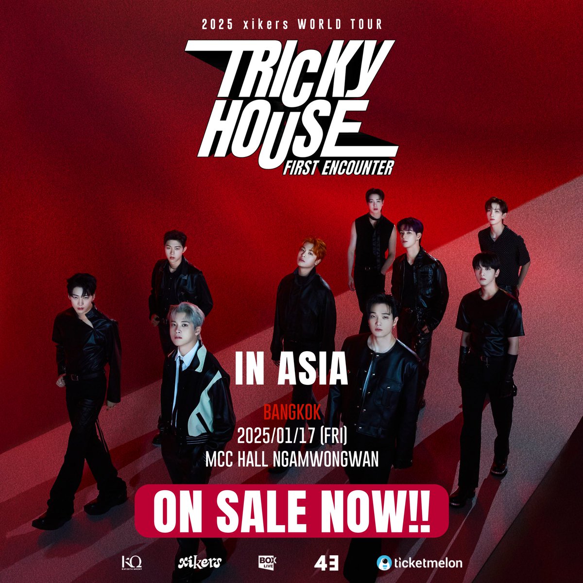 BoxLiveAsia's tweet image. 2025 xikers WORLD TOUR TRICKY HOUSE : FIRST ENCOUNTER IN ASIA 

🗓️ 17 Jan 2025
📍Bangkok, MCC Hall Ngamwongwan

TICKETS ON SALE NOW at ticketmelon.com/xikersBKK 

🔍Info @boxliveasia 

#xikers #싸이커스
#xikers_WorldTour_TrickyHouse
#FIRST_ENCOUNTER_IN_ASIA