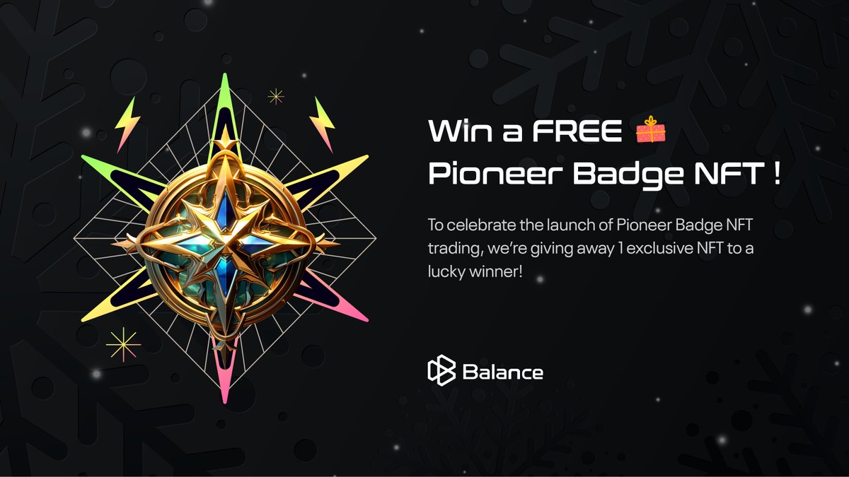 🎉 Celebrating the Launch of Balance Pioneer Badge NFT Trading! 🎉

To mark this milestone, we’re hosting a #Giveaway—1 lucky winner will receive a FREE Pioneer Badge #NFT, purchased directly from the market and gifted to you! 🎁

🔗 How to participate:app.galxe.com/quest/S9wnhU2E…