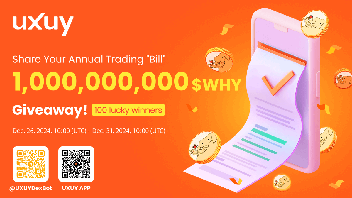uxuycom's tweet photo. 🎁 1,000,000,000 $WHY (@InWhyWeTrust ) Awaits You!

The party 🤩 is live from December 26 to December 31—time to grab your share of the prize pool!

🤑 How:
1️⃣ Share your 2024 trading gains or losses in the comments.
2️⃣ Activate UXUY DEX: https://t.co/hhPhld9iox
3️⃣ Fill in your TG UID in the form: https://t.co/rx1uQ3A7Cr

🔥 Join now：https://t.co/mYi0N2JZQ1

🔎 More details: https://t.co/6FPUWmKyBW

#UXUY