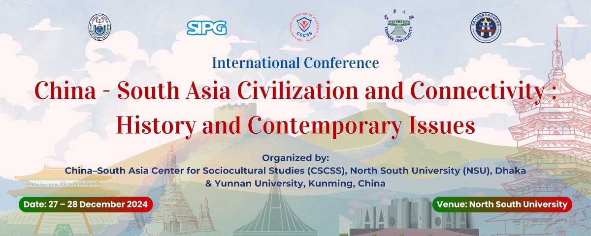 📹 Join us LIVE on Facebook!
Be part of the International Conference on "China-South Asia Civilization and Connectivity" at NSU, 27–28 Dec 2024.
✨ Chief Guest: H.E. Mr. Md. Touhid Hossain
✨ Guest of Honour: H.E. Mr. Yao Wen
Catch the inauguration streaming LIVE on 27 Dec!