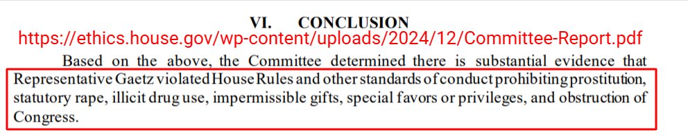 StLHandyMan's tweet image. Conclusion &quot;...substantial evidence that
Representative #Gaetz violated House Rules and other standards of conduct prohibiting #prostitution, #statutoryrape, #illicitdruguse, impermissible gifts, special favors or privileges, and obstruction of Congress. &quot;