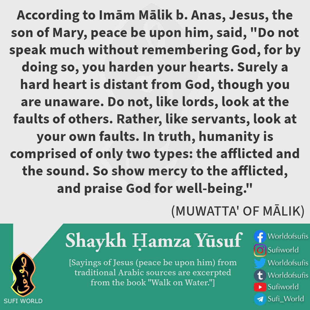 WorldofSufis's tweet photo. [Saying of Prophet Jesus (peace be upon him) from traditional Arabic sources are excerpted from the book “Walk on Water” by @sh_hamzayusuf ]

#Christmas
#christian 
#prophetjesus
#Christianity 
#ChristmasDay https://t.co/TFhSrfaoHV