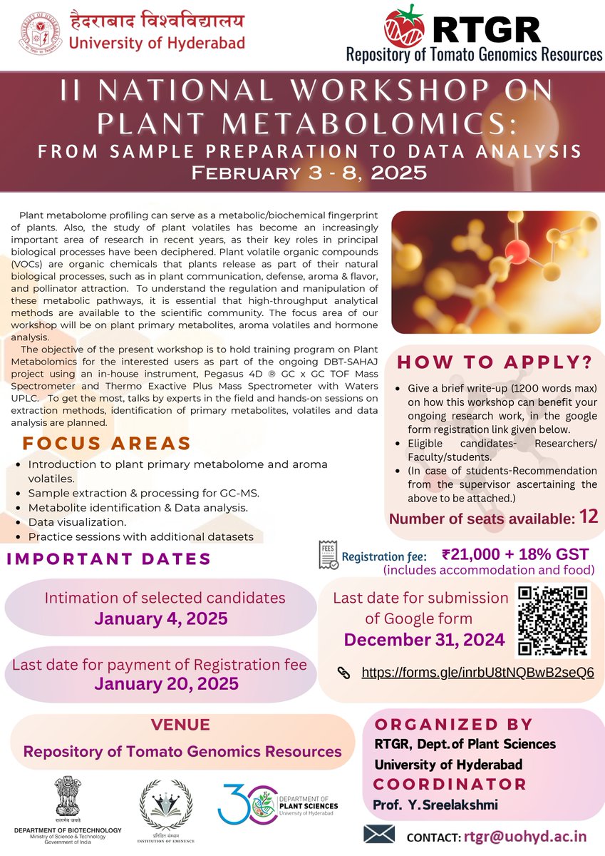 📢 2nd National Workshop on Plant Metabolomics!
🗓️ Dates: Feb 3–8, 2025
📍 Venue: Univ. of Hyderabad
🎯 Focus: Hands-on training in metabolite analysis (GC-MS, data visualization &amp; more).
Seats limited! Apply by Dec 31, 2024.
🔗 forms.gle/inrbU8tNQBwB2s…
<a href="/HydUniv/">Univ of Hyderabad</a> <a href="/DBTIndia/">Department of Biotechnology</a>