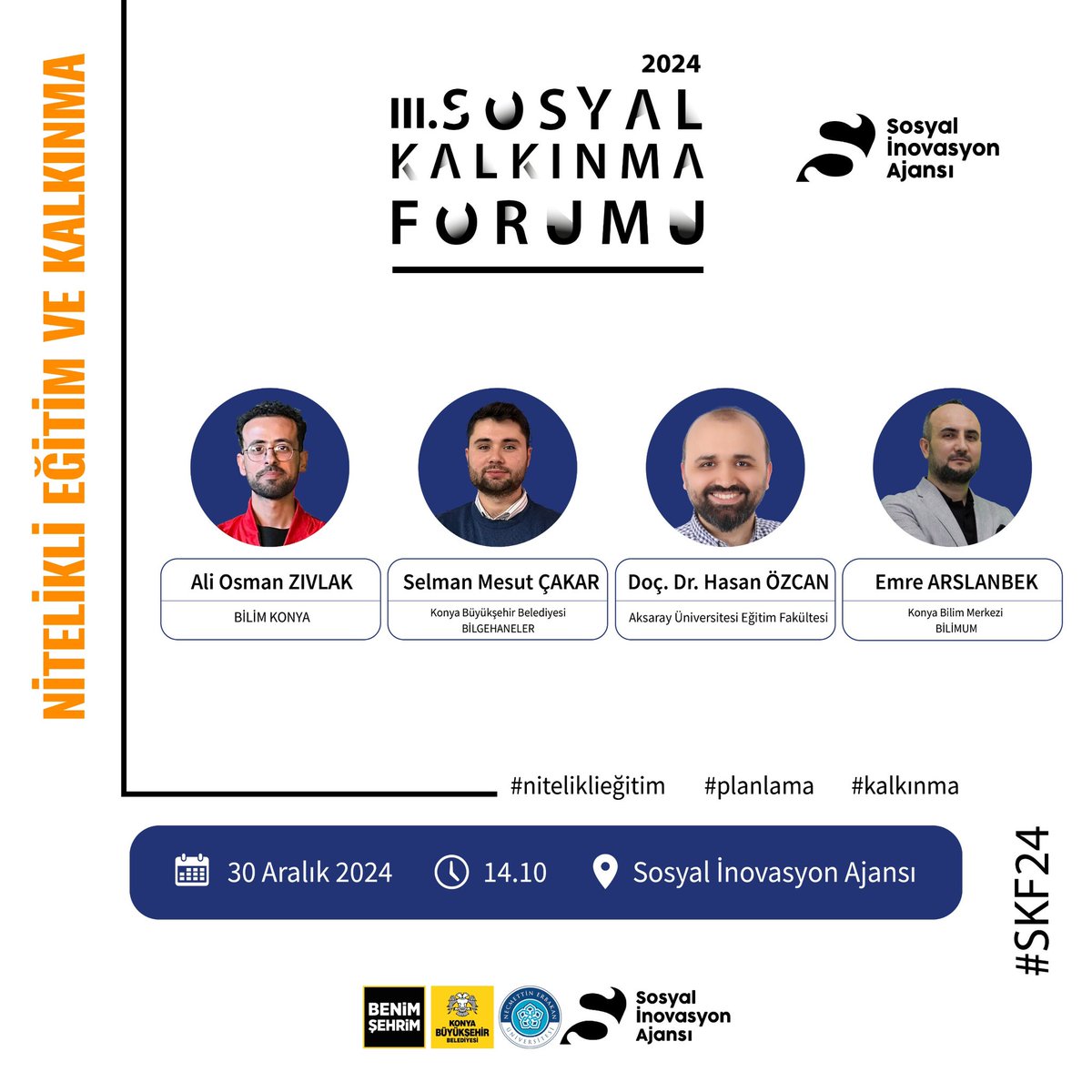 sinovasyonajans's tweet photo. 3. Sosyal Kalkınma Forumu Başlıyor!

Nitelikli eğitimi, etkiyi ve kalkınmayı odağa alan SKF’24 kapsamında toplumsal ilerlemenin imkânları ve pratikleri üzerine tartışacağız.

Okul estetiği ile ilgili bir atölyenin de gerçekleşeceği forum, konuya ilgi duyan herkesi SİA- Meram’a bekliyor. 

📅 Tarih: 30 Aralık 2024
📍 Yer: Sosyal İnovasyon Ajansı

#Sosyalkalkınma #sosyalinovasyon