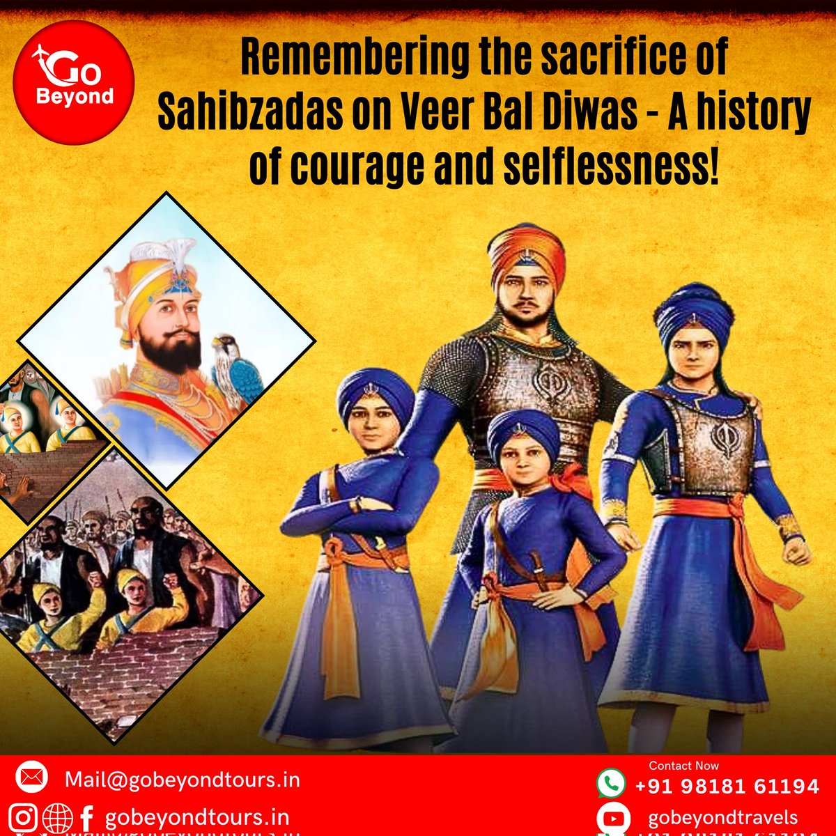 gobeyondtour's tweet photo. Remembaring the bravery of Sahibzadas on Veer Baal Diwas - legacy of courage & sacrifice! 🙏✨
#VeerBaalDiwas #Sacrifice #Bravery #Sahibzada #Courage #Remembrance #GoBeyond #GoBeyondTours #GoBeyondNow
#वीर_बाल_दिवस #charsahibzade
@SikhFedUK @SikhRI @unitedsikhs @SikhForTruth https://t.co/lMd0Tq27fQ