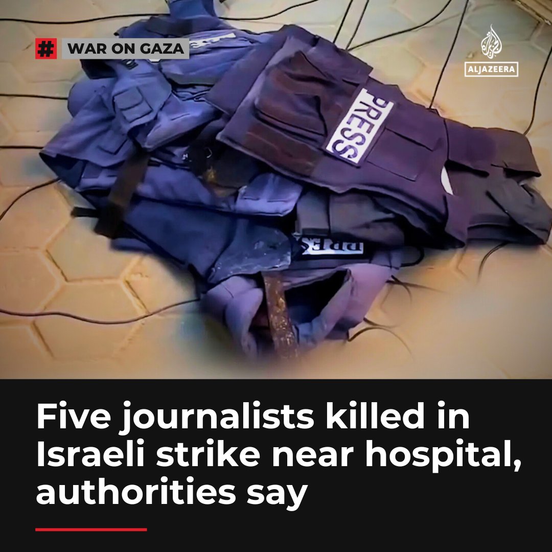 Five journalists have been killed in an Israeli strike in the vicinity of a hospital in central Gaza, according to Palestinian authorities and media reports.  

🔗: aje.io/jlk9za