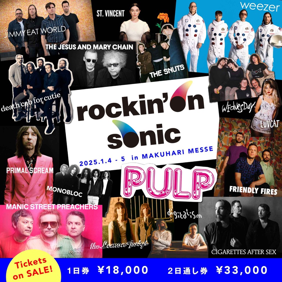 lawson_ticket's tweet photo. ＼いよいよ明日開催／
【rockin’on sonic】
ヘッドライナーは #PULP、#WEEZER‼️

#PRIMALSCREAM、#JIMMYEATWORLD、
#DEATHCABFORCUTIE
なども出演📢

チケットはこちら👇
https://t.co/qJ6CrqGxbt

📍1/4(土)・1/5(日)
千葉・幕張メッセ国際展示場

#rockinonsonic #ロキソニ
@rockinon_sonic https://t.co/Ds1JOu8GWn