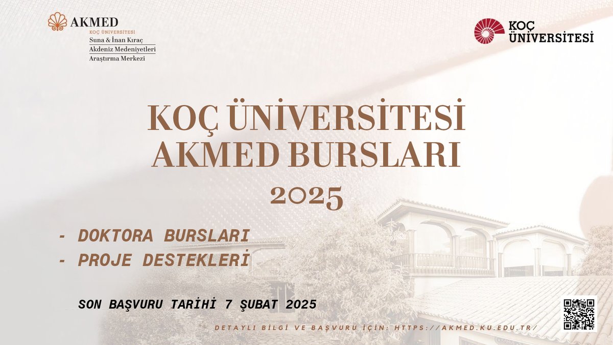 Burs Duyurusu | Koç Üniversitesi #AKMED Bursları, Doktora Bursları ve Proje Destekleri, 7 Şubat 2025. Detaylı bilgi ve başvuru: akmed.ku.edu.tr