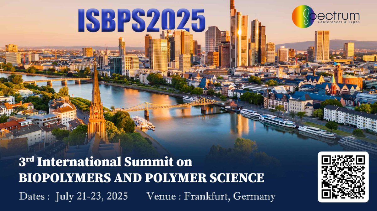 ISBPS2023's tweet image. Inviting Frankfurt, Germany to Join us in the 3rd International Summit on Biopolymers &amp;amp; Polymer Science, from July 21-23, 2025. 
Network with experts and explore innovations. 
Don&apos;t miss out!

Website: polymerscience.spectrumconferences.com