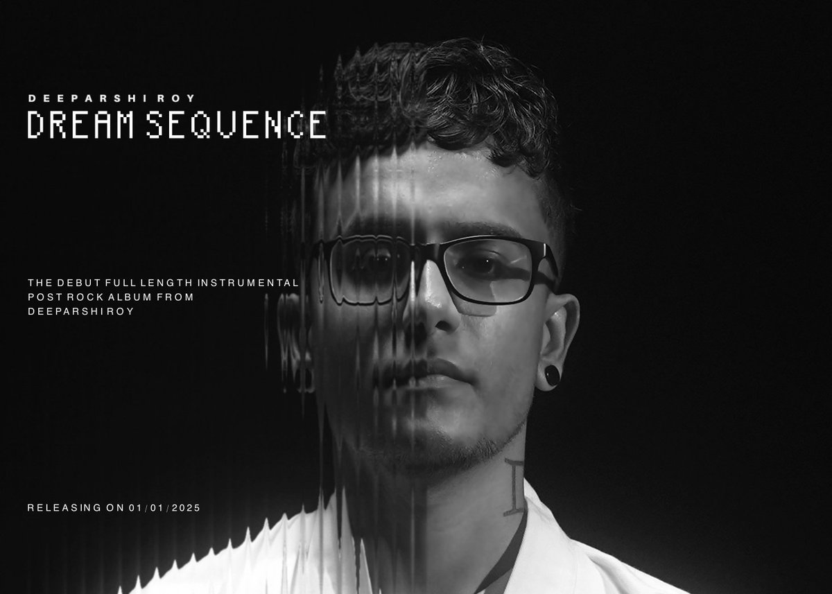RoyDeeparshi's tweet photo. 'Dream Sequence' marks the beginning of my musical journey and a lifelong dream to bring instrumental music to the forefront. The album drops in less than a week. 

Pre-save it now through the link below ⬇️
https://t.co/R11HIsckXH

'Dream Sequence' • The Album • Jan 01, 2025 https://t.co/WR4fjNW6Wq