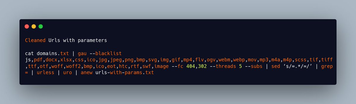 cat dom.txt | gau --blacklist js,pdf,docx,xlsx,css,ico,jpg,jpeg,png,bmp,svg,img,gif,mp4,flv,ogv,webm,webp,mov,mp3,m4p,scss,tif,tiff,ttf,otf,woff,woff2,bmp,ico,eot,htc,rtf,swf,image --fc 404,302 --threads 5 --subs | sed ‘s/=.*/=/’ | urless | uro | anew urls.txt #bugbountytips