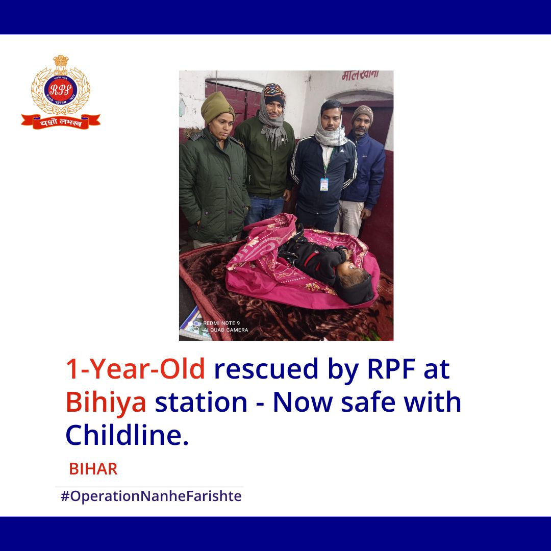 A 1-year-old child was rescued by #RPF team at Bihiya station. Ensuring his safety, the baby was handed over to Childline for care and legal action.

Humanity in Action.
#OperationNanheFarishte #WeCare <a href="/rpfecr/">RPF East Central Rly</a>