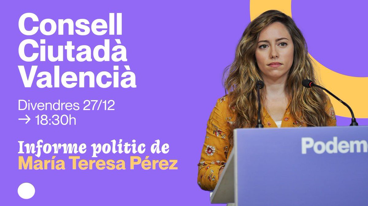 Podem_'s tweet photo. 🟣 Demà a les 18.30h tindrà lloc l'informe polític de @m_tere_perez en el Consell Ciutadà Valencià.

📲 Segueix en directe la intervenció en el canal de Youtube👇

https://t.co/LVyHggmvik https://t.co/MgUgr6IwjR