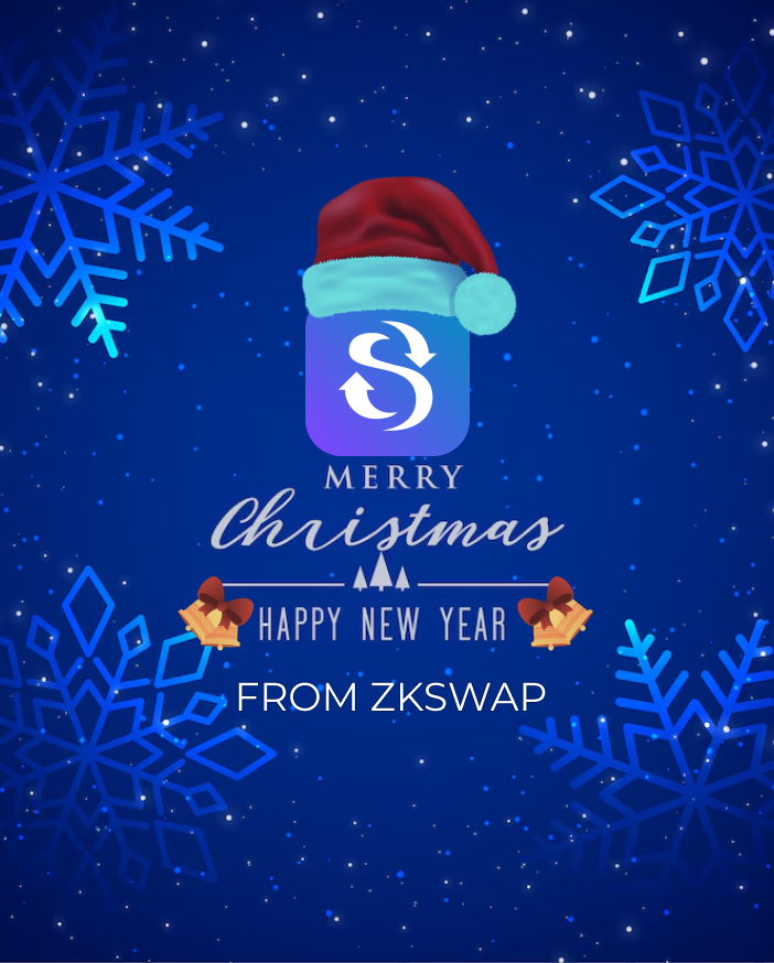 ✨Happy Holidays, Everyone!🎄

As the year comes to a close, we want to extend our heartfelt thanks to YOU - our amazing community. 

Warmest wishes from the zkSwap team! 

May this holiday season bring you joy, prosperity, and decentralized cheer. Merry Christmas and Happy New