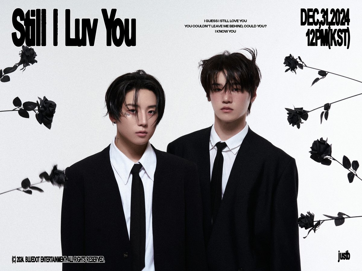 JUST B Digital Single [Still I Luv You]

CONCEPT PHOTO
#이건우 #GEONU
#배인 #Bain

🖤2024.12.31 12PM (KST)

#JUSTB #저스트비
#StillILuvYou #스아럽 #2024_12_31_12pm