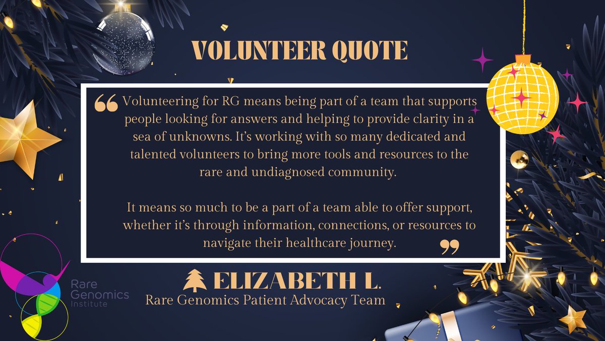 It’s Day 7, and we’re sharing another reason why volunteering with Rare Genomics (RG) is so impactful. Here’s a quote from Elizabeth L, a RG patient advocate, sharing why she loves volunteering.

#RareGenomics #VolunteerSpotlight #12DaysOfHolidays #RareDiseases #TogetherWeCan