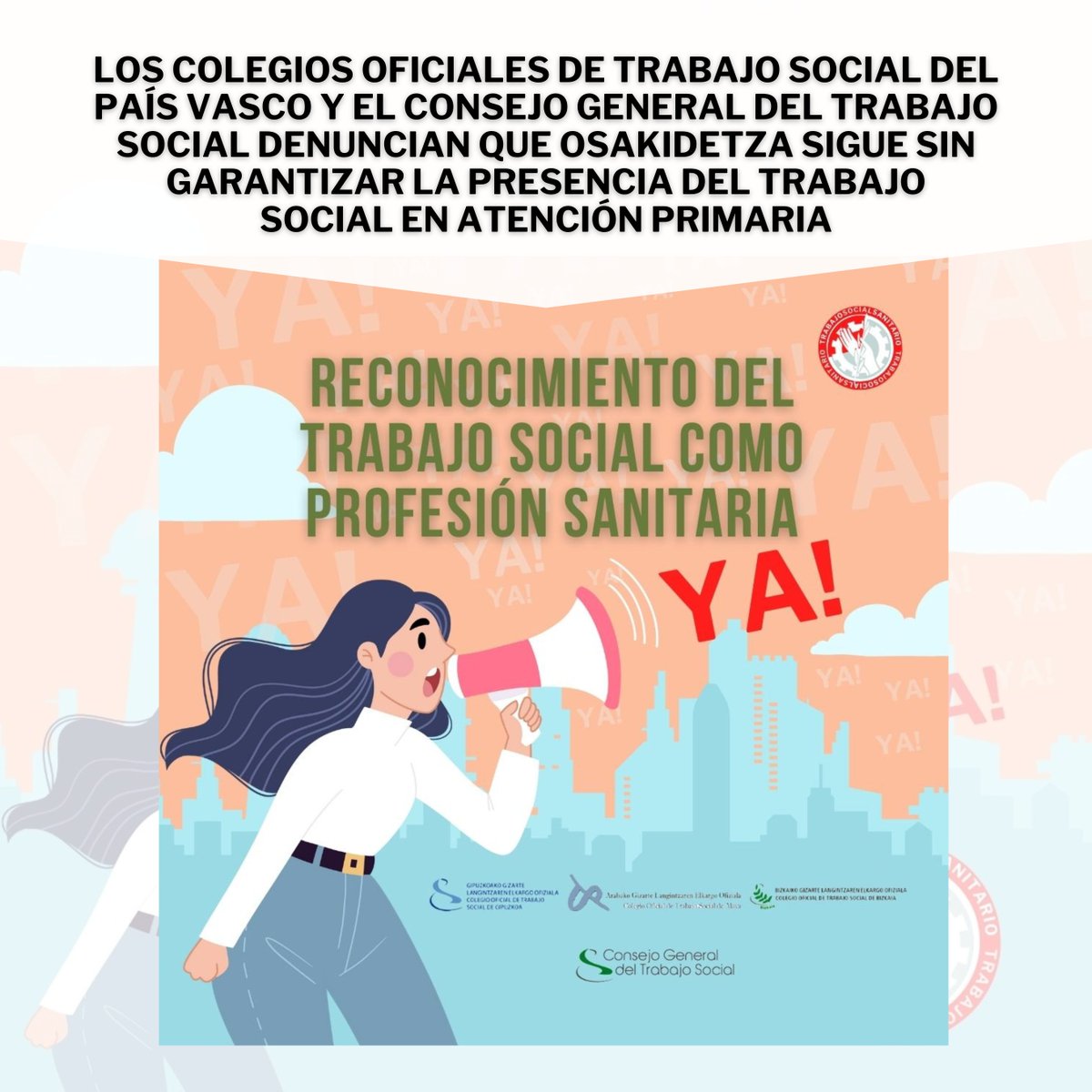 🔴 Los Colegios Oficiales de Trabajo Social del País Vasco y el Consejo General del Trabajo Social denuncian en rueda de prensa que Osakidetza sigue sin garantizar la presencia del Trabajo Social en Atención Primaria puesto que el Trabajo Social Sanitario no ha sido incluido