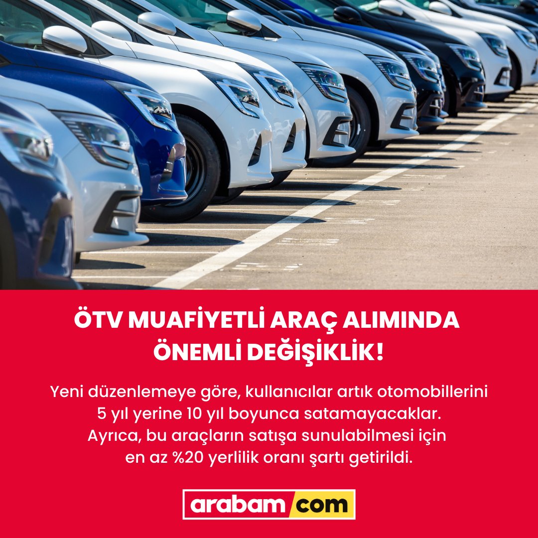 arabamcom's tweet photo. ÖTV muafiyetli araç alımında önemli değişiklik! 👀
Yeni düzenlemeye göre, kullanıcılar artık otomobillerini 5 yıl yerine 10 yıl boyunca satamayacak. Ayrıca, bu araçların satışa sunulabilmesi için en az %20 yerlilik oranı şartı getirildi. 🚗
#arabamcom #haber #otomobilhaberleri https://t.co/a7fTxSksvA