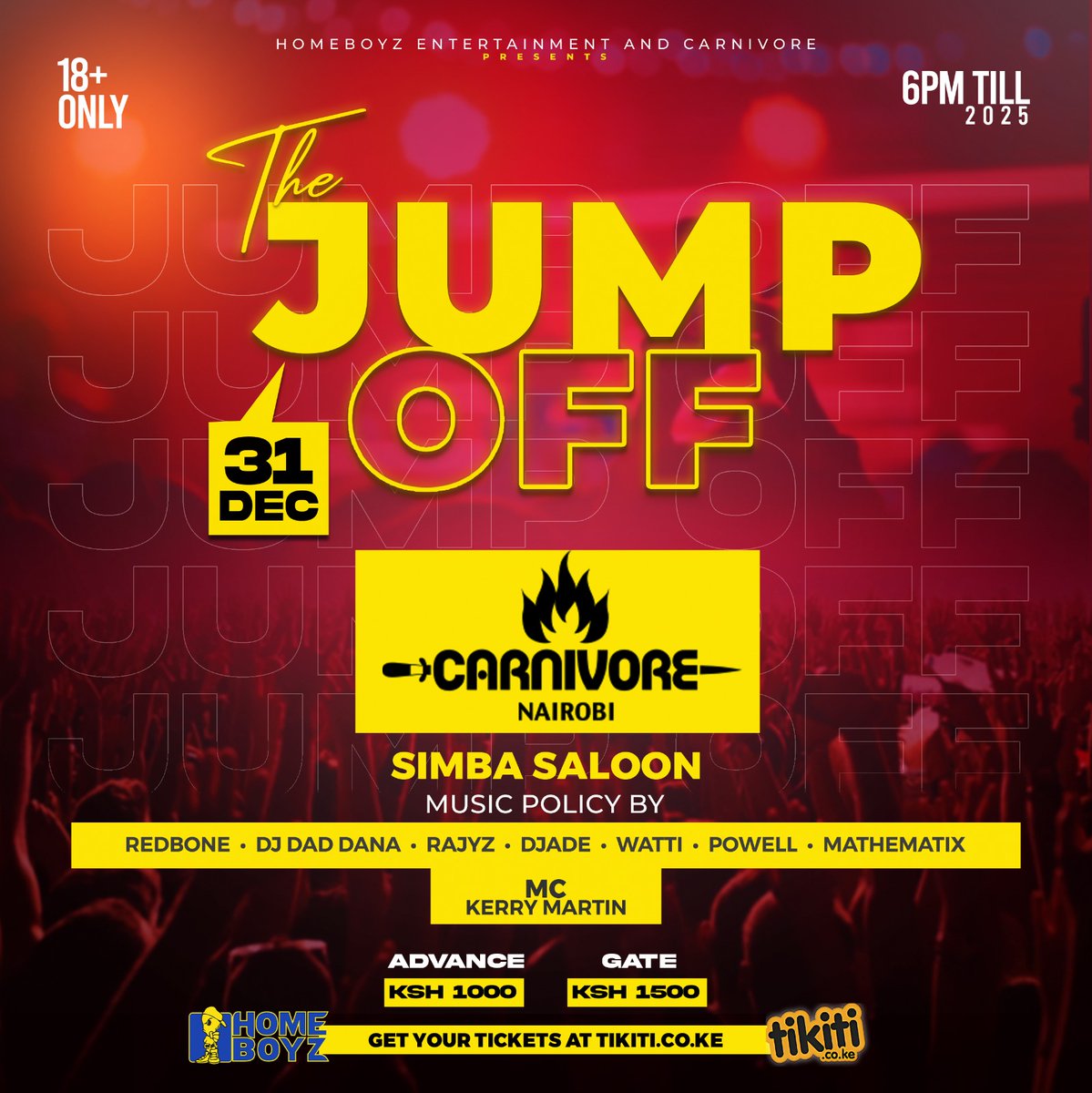 HomeboyzPLC's tweet image. Counting down to 2025 with Nairobi’s hottest DJs and the livest crowd at #TheJumpOff!💃🏽🕺🏽 Join us at Carnivore Simba Saloon, and let’s close out 2024 in style! 🎶🌟