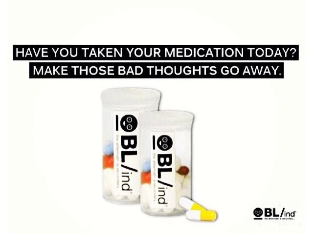 Have you smiled today? Remember to take your BL/ind. Provided medication

The aftermath is secondary