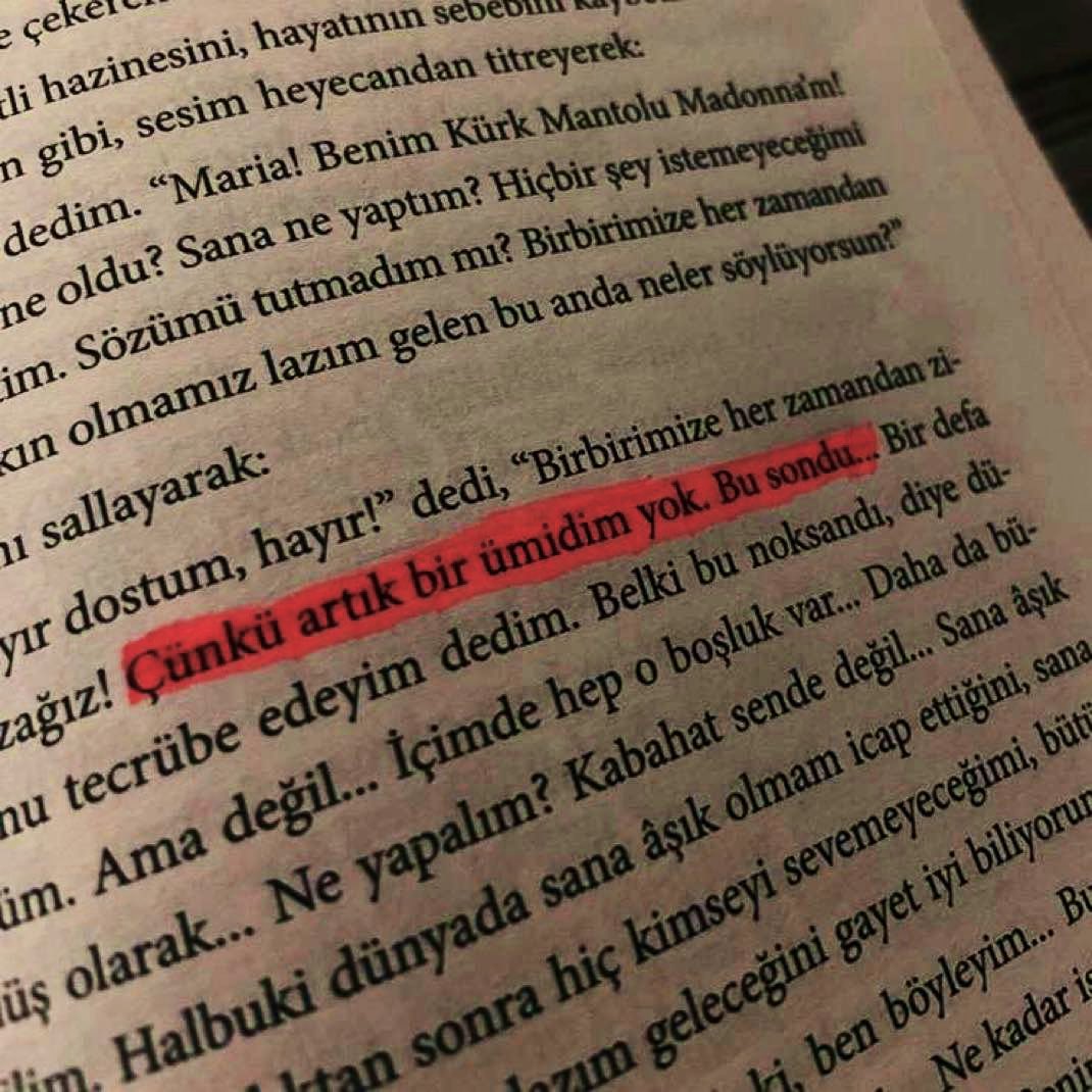 “Çünkü artık bir ümidim yok. Bu sondu..”