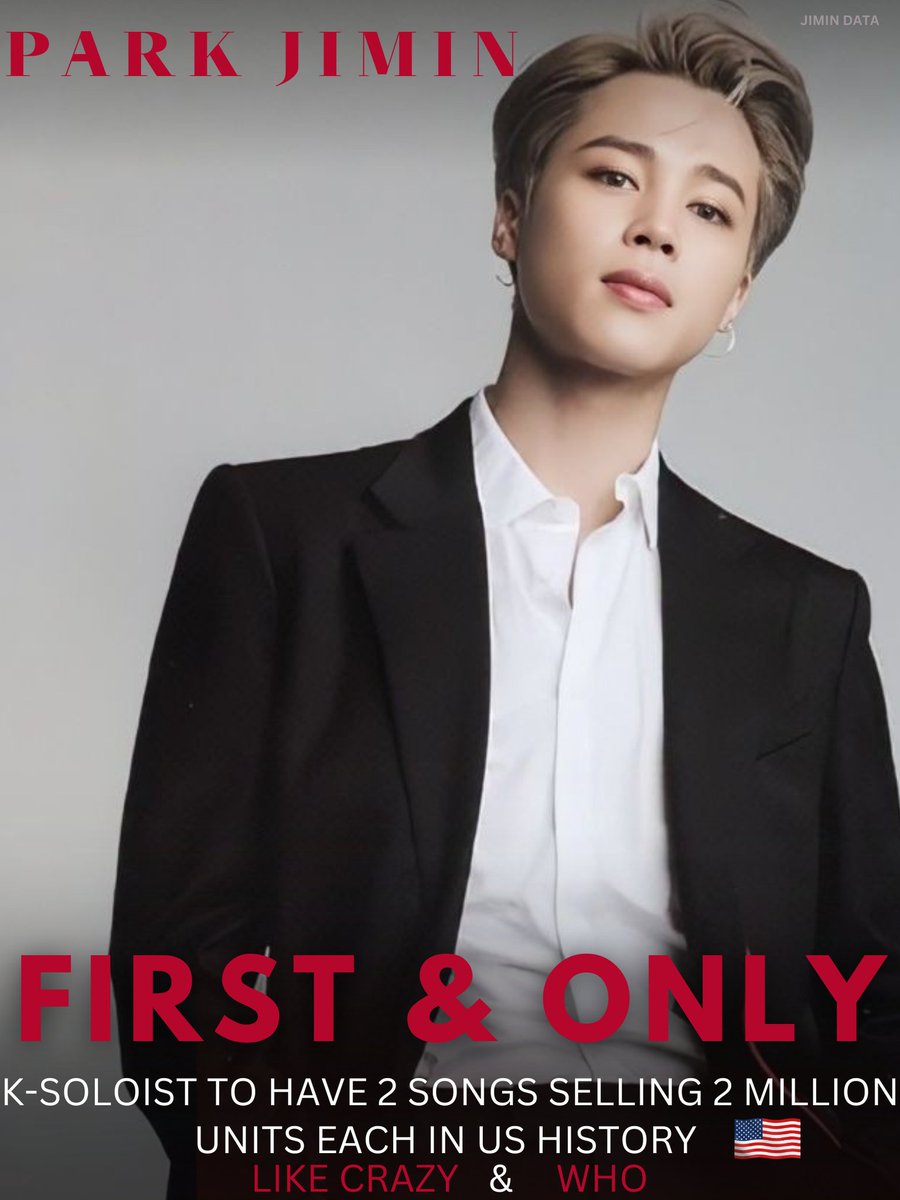 PJM_data's tweet photo. Jimin is now the FIRST and ONLY K-soloist to have two songs selling 2 million units each in United  States 🇺🇸 history with "Like Crazy" and  "Who"!🔥

CONGRATULATIONS JIMIN 👏
JIMIN HISTORY MAKER 
#JIMIN @BTS_TW #지민 https://t.co/rVgP8Agijt