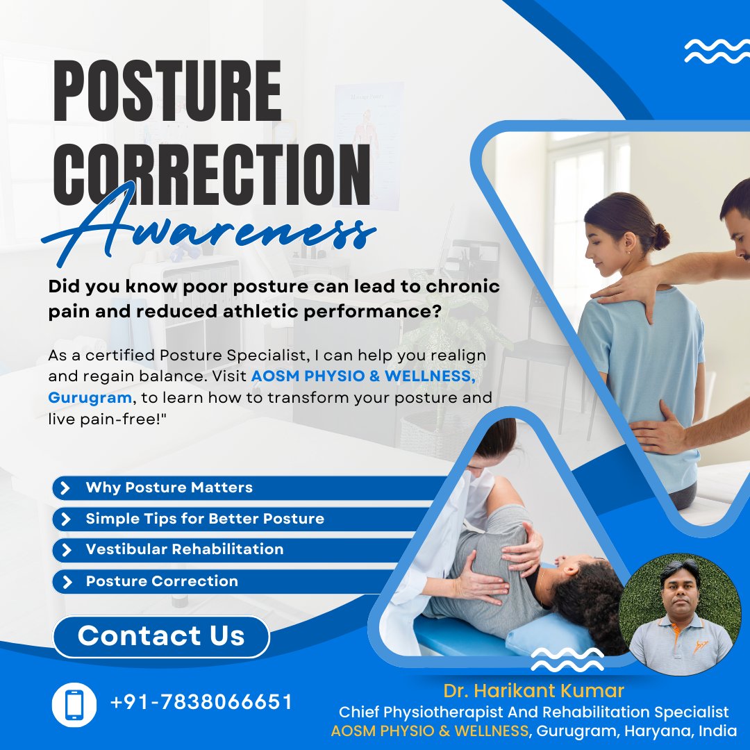 harikumar255's tweet image. Did you know that poor posture can lead to chronic pain, decreased mobility, and even impact your mood and energy levels? 
I’m Dr. #HarikantKumar, #ChiefPhysiotherapist at #AOSM PHYSIO &amp;amp; WELLNESS, #Gurugram, #Haryana. I&apos;m excited to raise awareness about the importance of posture