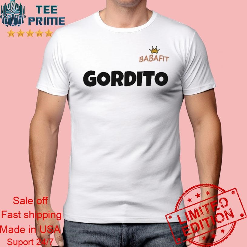 TeesPrime's tweet photo. Original Babafit Gordito 2025 Shirt
https://t.co/6t38ygBZvy https://t.co/2bFdvwBwpu