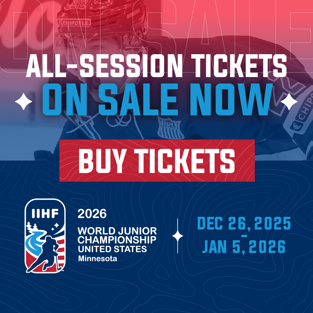 The wait is over. All-session tickets to the 2026 World Junior Championship are on sale NOW!

Don't miss your chance to get the best seats at the best prices for ALL 29 tournament games, including the medal round. 

Get your tickets at: 2026.worldjunior.hockey
