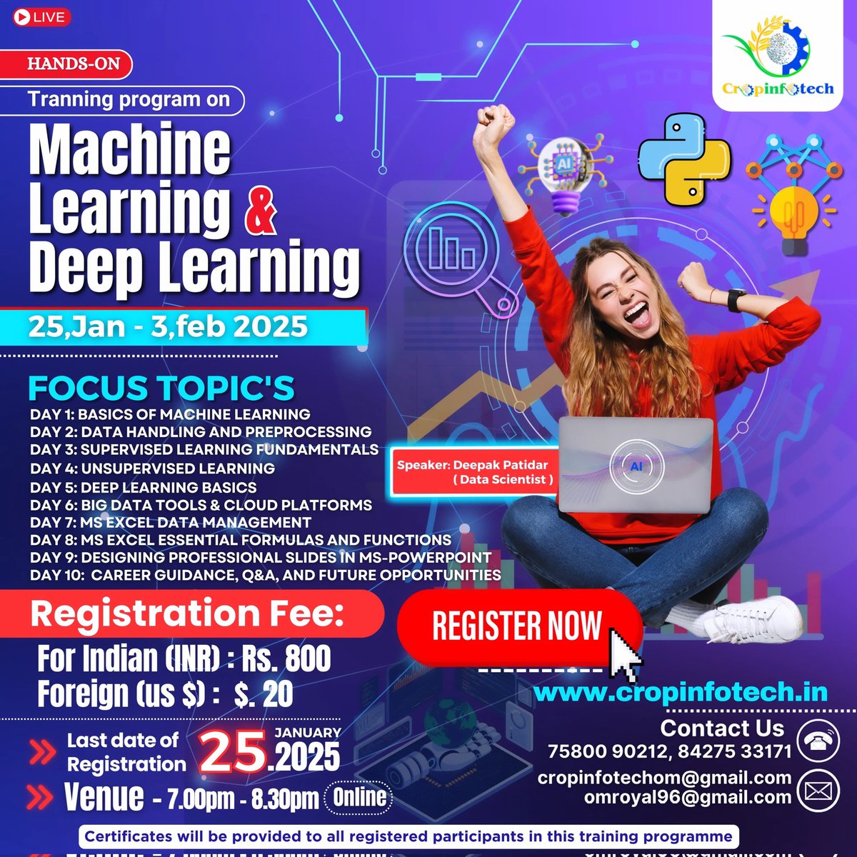 OmPankaj2's tweet image. Training program on Machine Learning and Deep Learning 🌸
Registration: cropinfotech.in
@ShahhUsmaan @Gurjeet_AgSci @SantoshGudi5 @Pradeepku98 @CropInfotech