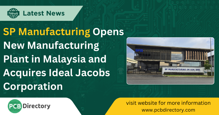 PCB_Directory's tweet photo. SPM has opened a state-of-the-art facility in Senai, Malaysia, enhancing its production capabilities.

Read More: https://t.co/75ub6wvXtm

#SPManufacturing #GlobalExpansion #EMS #ManufacturingIndustry #BusinessGrowth #StrategicAcquisition https://t.co/eTTsJYZDSX