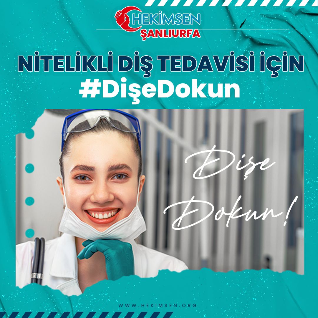 #DişeDokun