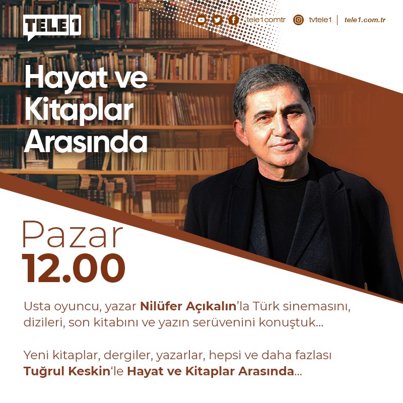 Tele1 TV (@tele1comtr) on Twitter photo ➤Usta oyuncu, yazar Nilüfer Açıkalın’la Türk sinemasını, dizileri, son kitabını ve yazın serüvenini konuştuk…
<a href="/niluferacikalin/">nilüfer açıkalın</a> <a href="/keskintugrul61/">Tuğrul KESKİN</a>
Hayat ve Kitaplar Arasında, pazar saat 12.00'de TELE1'de! ➤Usta oyuncu, yazar Nilüfer Açıkalın’la Türk sinemasını, dizileri, son kitabını ve yazın serüvenini konuştuk…
<a href="/niluferacikalin/">nilüfer açıkalın</a> <a href="/keskintugrul61/">Tuğrul KESKİN</a>
Hayat ve Kitaplar Arasında, pazar saat 12.00'de TELE1'de!