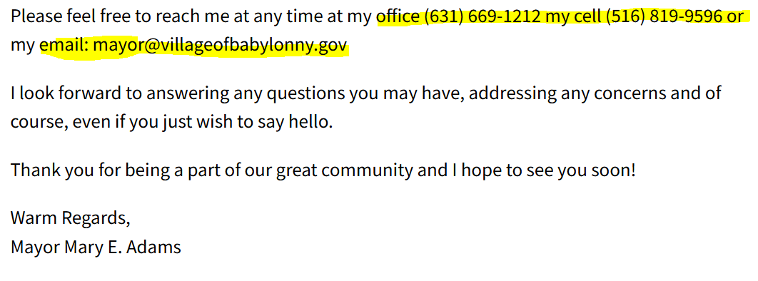 <a href="/WallStreetApes/">Wall Street Apes</a> villageofbabylonny.gov Mary, I don't think you'll be Mayor much longer.  But I encourage everyone to follow your advice. Email her or call her, let her know your opinion about how she treats her constituents.