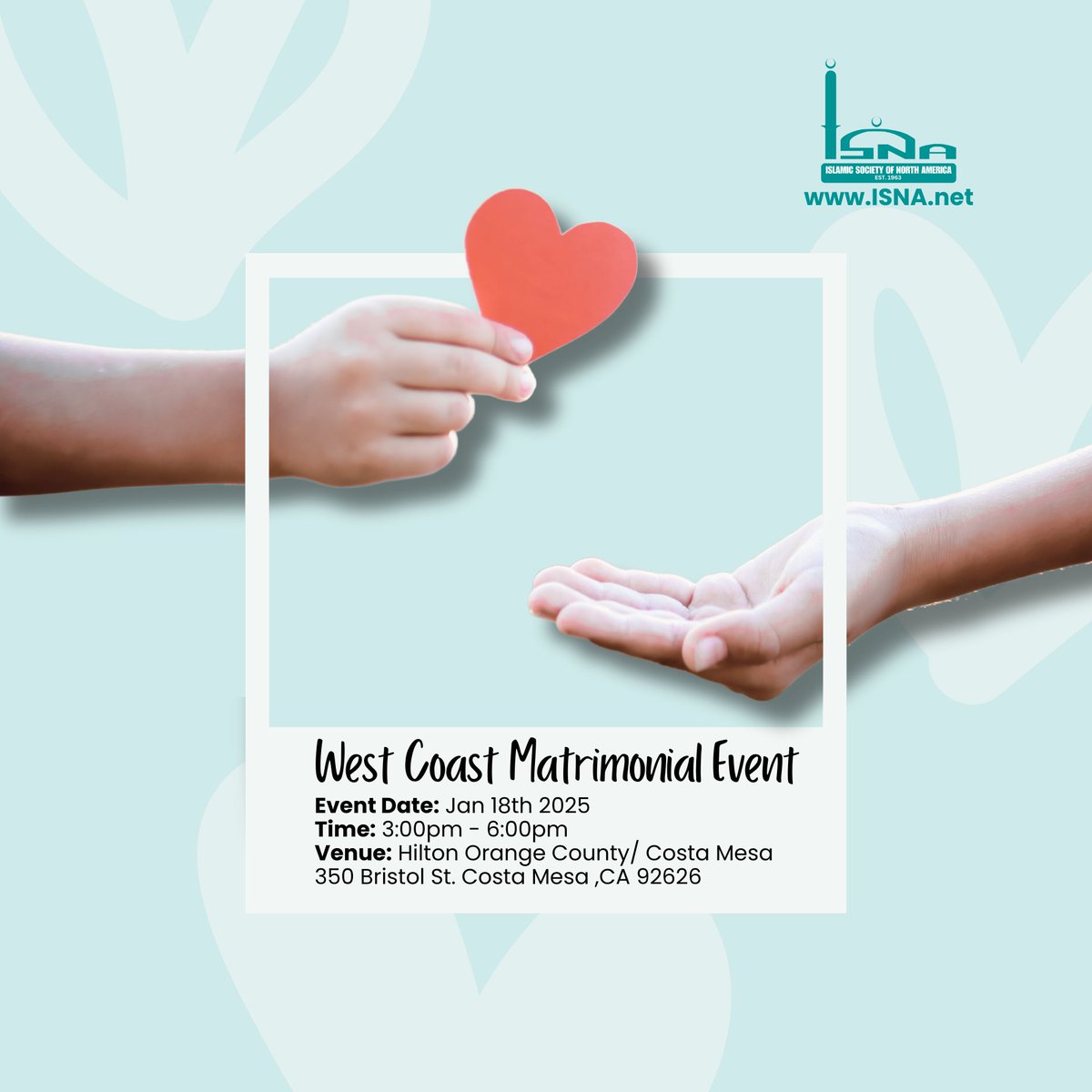 ISNAHQ's tweet photo. ISNA is hosting a West Coast Matrimonial Event on January 18, 2025 in Costa Mesa, CA.
Registration is now open. For more information, visit https://t.co/s4ayS4WjY8
#isna #matrimonialevent #matrimonial #event #westcoast #california #westcoastevents https://t.co/USyAZW0vbG