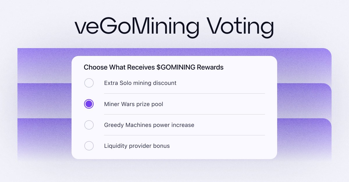 GoMining's tweet photo. Become a veGOMINING voter, and decide where GoMining rewards (10% of weekly emission) go!

https://t.co/MhispDL0oM https://t.co/8ZnGosPBTQ
