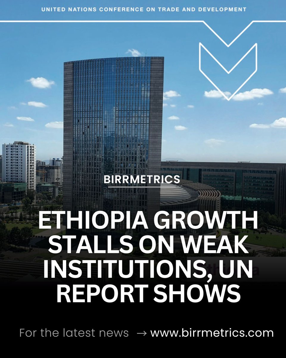 birrmetrics's tweet photo. Ethiopia's economic growth is being hampered by weak institutions and low human capital despite years of public investment, putting its regional competitiveness at risk, according to a new United Nations report.

Read More: https://t.co/AqCmIlg5oj https://t.co/4wGaulQOqB