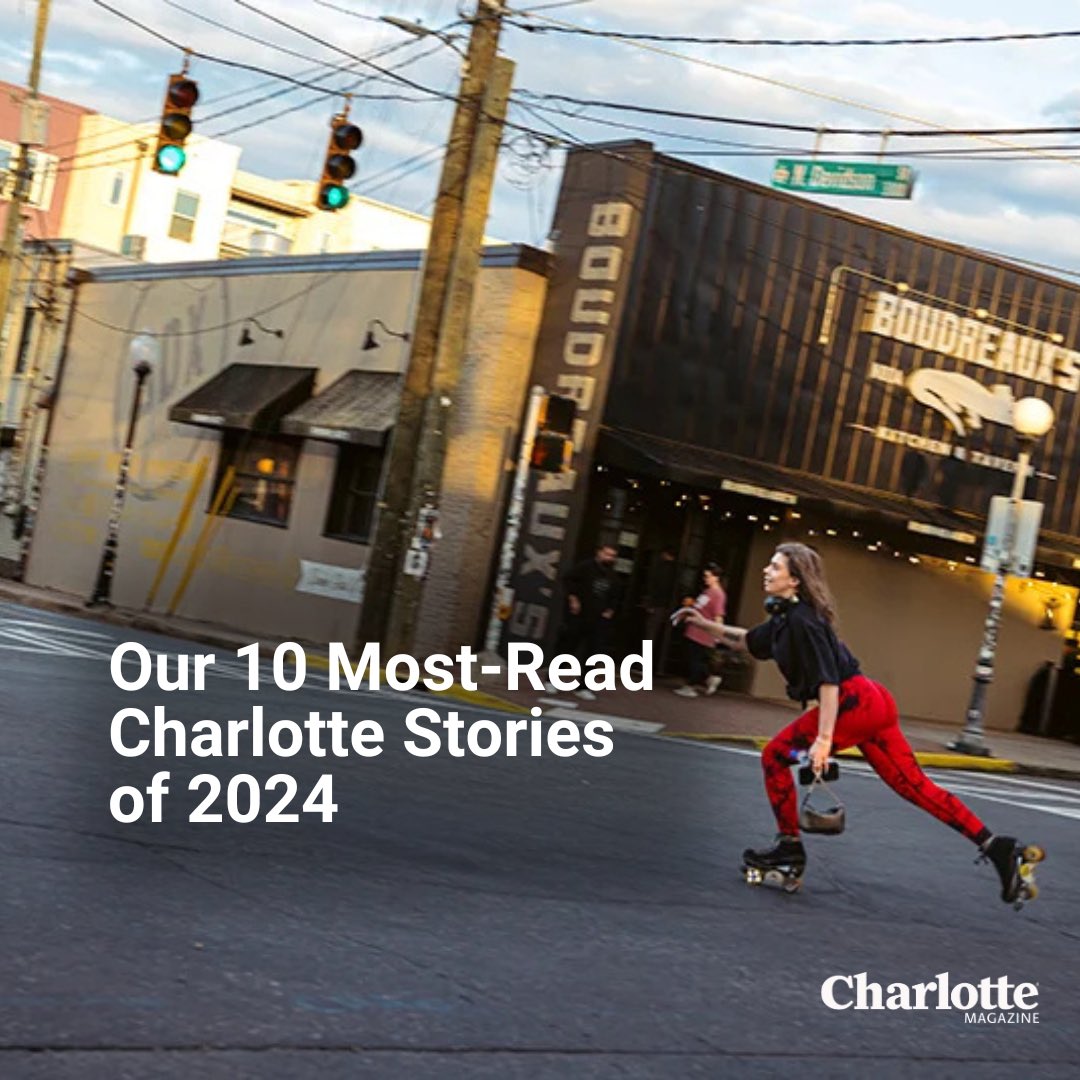 Our lists of where to eat and what to do always rack up the most digital traffic. But these are the 2024 stories that earned the most readership on our site this year. charlottemagazine.com/our-ten-most-r…