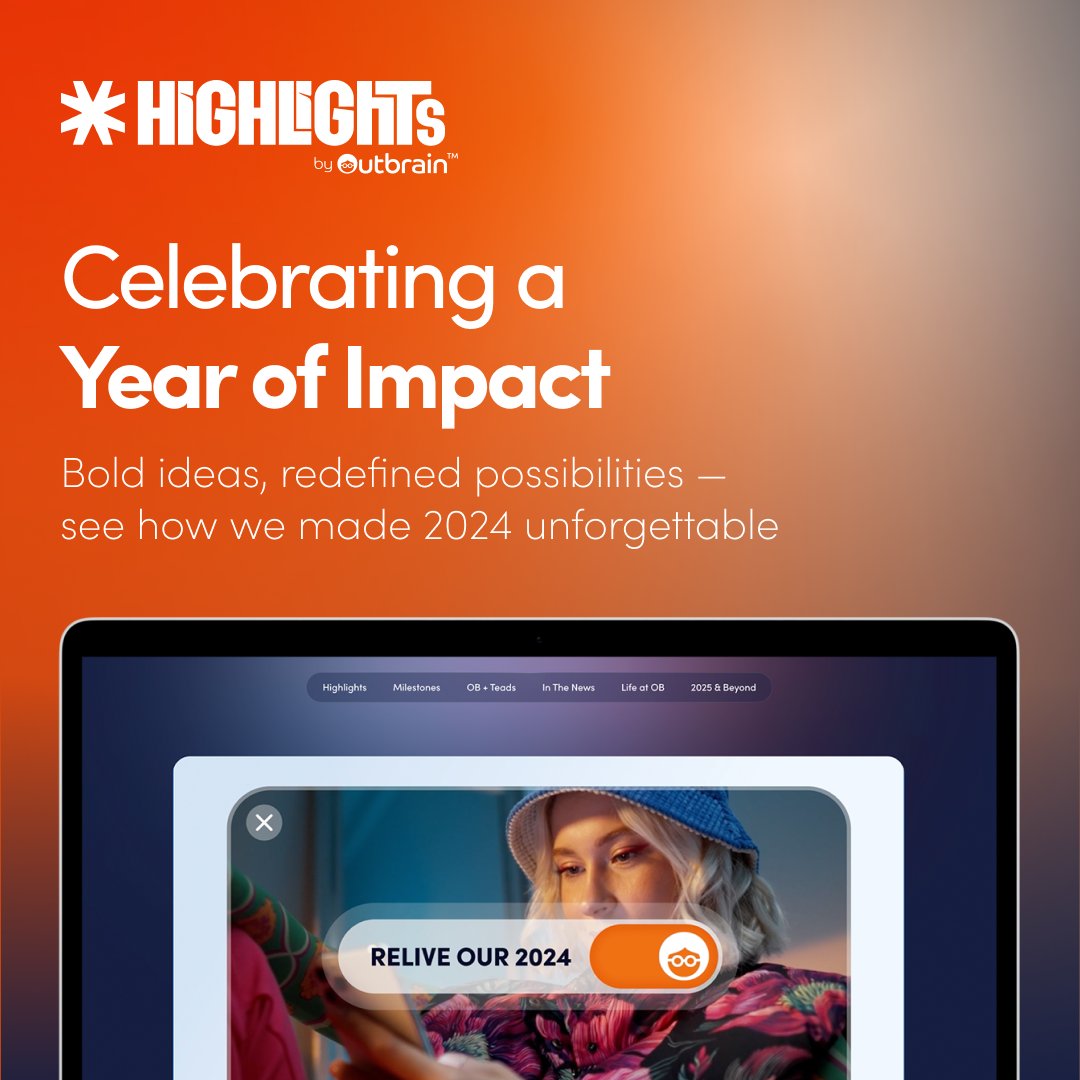 It's been a transformational year for Outbrain as we looked to rethink what's possible for the brands, consumers and media owners we have the honor of supporting. Join me in taking a look back at the moments that defined our year. outbra.in/3VEp7Lt