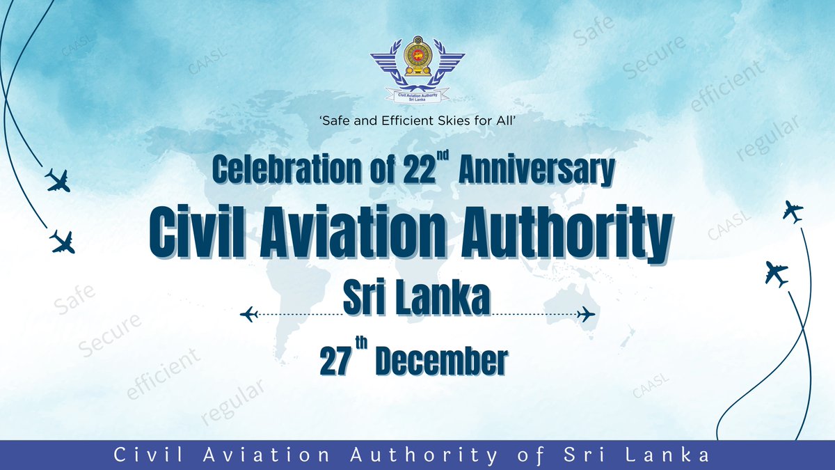 Celebrating 22 Years of Excellence in Aviation! 

Today, we proudly mark the 22nd Anniversary of the Civil Aviation Authority of Sri Lanka 

#CAASL #22YearsOfExcellence #AviationPride #SriLankaSkies #CelebratingMilestones #AviationSafety